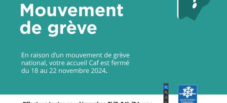 Fermeture CAF 18-22 novembre